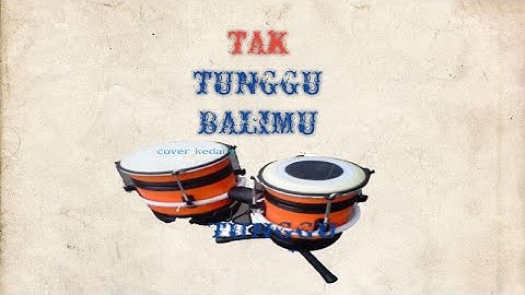 Tak TUNGGU BALIMU //cover kendang PMI TAIWAN// #MPXAKA8 #KOPLO #KENDANGCOVERTKI #KENDANGVIRAL