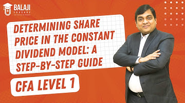 Determining Share Price in the Constant Dividend Model: A Step-by-Step Guide | CFA Level 1