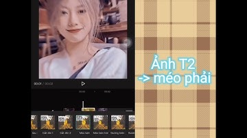 tut 2 skill cho người mới tập edit cap cut nek