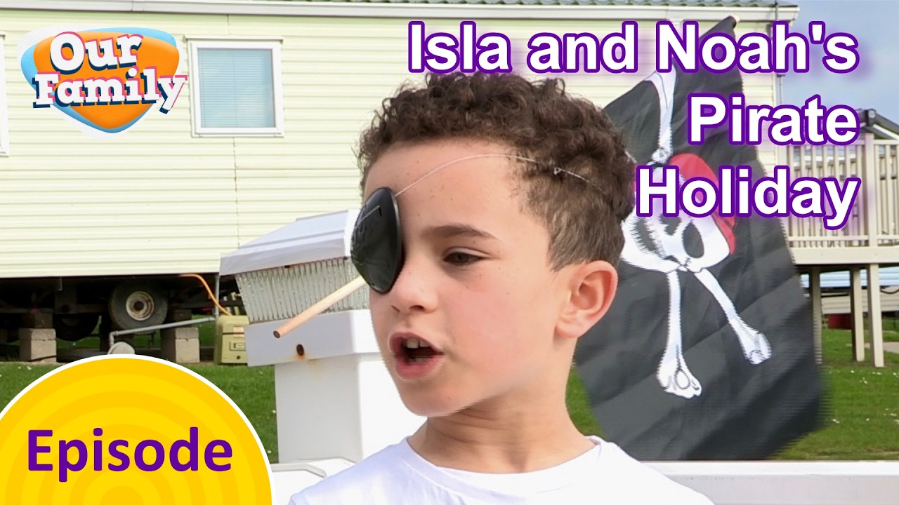 Isla and Noah’s Pirate Holiday | Our Family FULL EPISODES | CBEEBIES