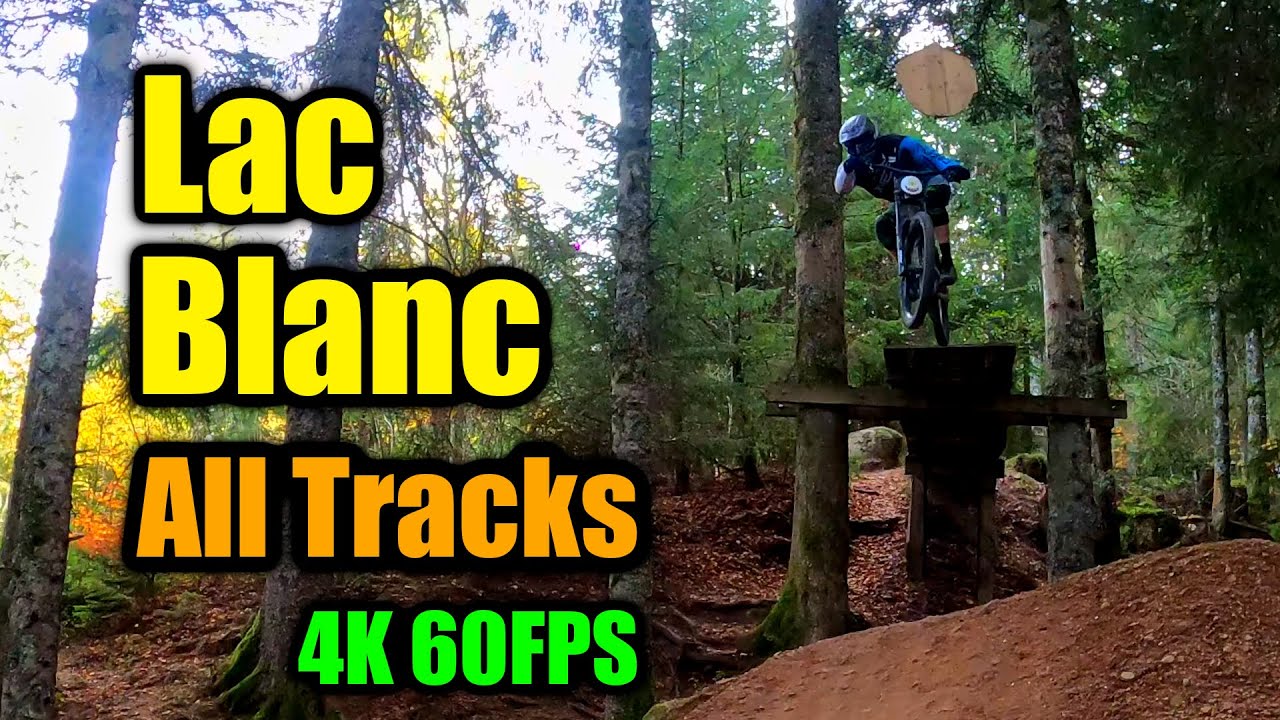 Lac Blanc Bikepark | All Tracks! | Track Preview | 4K 60FPS | Pilot's Preview #19