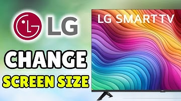 How To Change Screen Size On LG Smart TV - Adjust/Expand Screen Size/Aspect Ratio To Full Screen