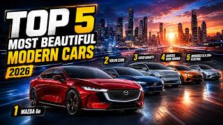 Are These the 5 Most Beautiful Modern Cars in the World for 2026?