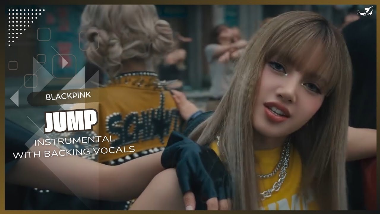 BLACKPINK - JUMP (Instrumental with backing vocals) |Lyrics| BLACKPINK - JUMP (Instrumental with backing vocals) |Lyrics|