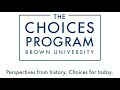 An introduction to the choices program