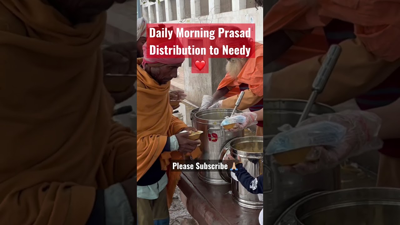 Daily Morning Prasad Distribution to Needy ❤️ 