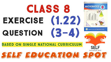 Class 8th Maths Unit 1 Exercise 1.22 Question 3,4 || E.X 1.22 Class 8 - Q3,Q4 || SNC