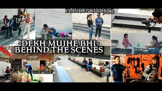 Dekh Mujhe Bhi || BEHIND THE SCENES || Franklin Records