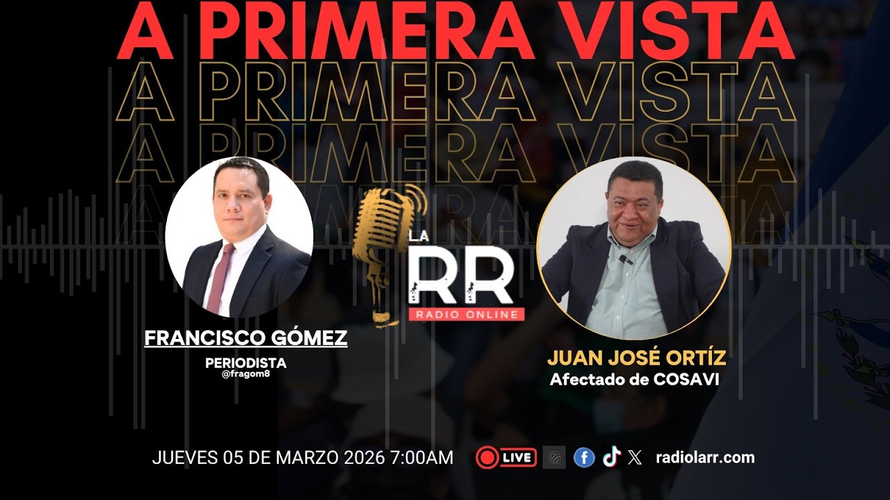 A Primera Vista con Juan José Ortíz, Economista y afectado de COSAVI. 05-03-2026