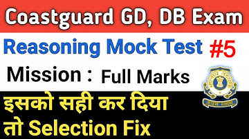 Reasoning Practice Set For Coastguard Navik GD, DB, yantrik Section 1 | Reasoning Mock Test Part 5