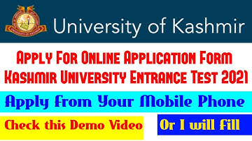 Demo Video | How to Apply for Online Application Form Kashmir University Entrance Test 2021 📱