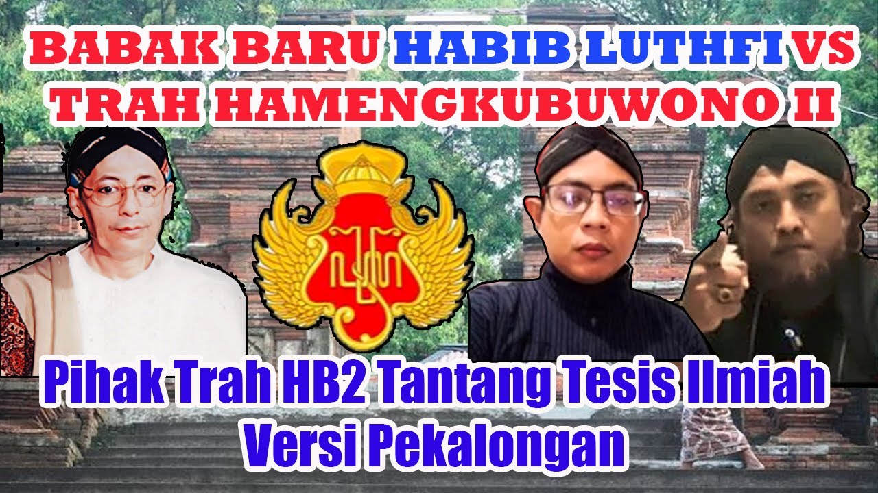 Babak Baru Habib Luthfi VS Trah HB2 II Trah HB2 Tantang Hb Luthfi Buat babak-baru-habib-luthfi-vs-trah-hb2-ii-trah-hb2-tantang-hb-luthfi-buat