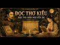 ĐỌC THƠ KÌÊU - ĐẠI THI HÀO NGUYỄN DU (3254 câu)Tập 5