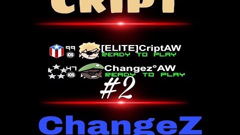 Cript vs ChangeZ [REMATCH] | Part II