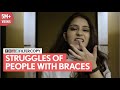 FilterCopy | Struggles Of People With Braces | Ft. Ankita Arora