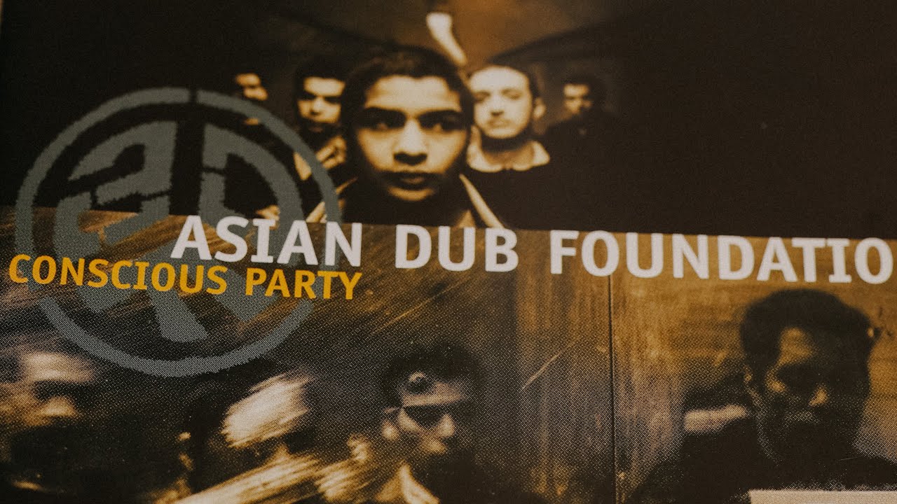 Asian Dub Foundation – Conscious Party - YouTube