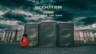 Scooter x Harris &amp; Ford - God Save The Rave