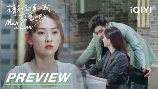 Ep32 Preview: Xiaoxiao Saw The Sad Scene With Her Own Eyes | Men In Love 请和这样的我恋爱吧 | Iqiyi