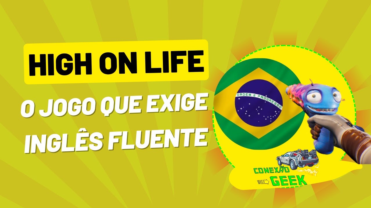 Por que High on Life não tem legendas para o Brasil? 