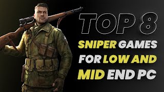 TOP 8 SNIPER GAMES FOR LOW-MID END PC | 2-4 GB RAM | PC screenshot 4