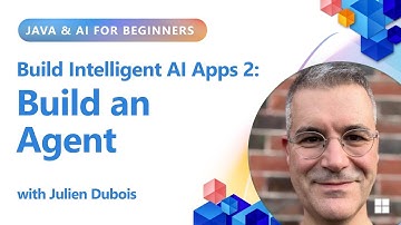 Build Intelligent AI Apps: Build an Agent