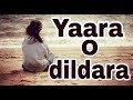 very sad Whatsapp video status || yaara o dildara || punjabi sad shayari ||sad song by gursewak maan Whatsapp Status Video Download Free
