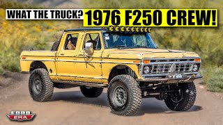 1976 F250 Crew BUILT TO OFFROAD!! | What The Truck?