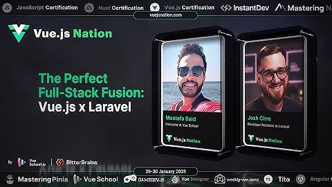 Vue.js Nation 2025: Panel with Josh Cirre and Mostafa Said - Vue.js x Laravel