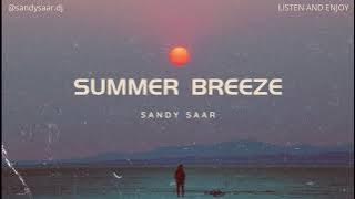 Summer Breeze - House Mix | Ultimate Chill Vibes