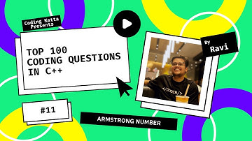 Top 100 Coding Questions in C++ | Armstrong Number 😊🔥