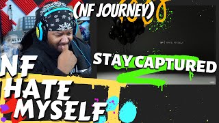 NF Reaction to "Hate Myself" The NF Journey (REACTION!!!)