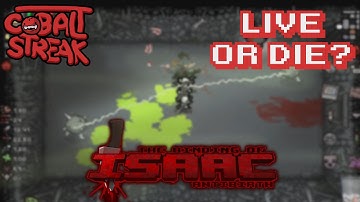 Isaac Antibirth Mod #50 - Live or Die? - Cobalt Streak