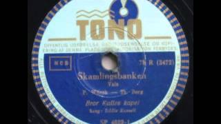 Skamlingsbanken (On the Banks of the Wabash) - Bror Kalle; Eddie Russell 1949 chords