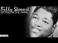 Billy Stewart - Sitting In The Park (extended version)