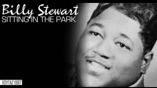 Billy Stewart - Sitting In The Park (extended version)