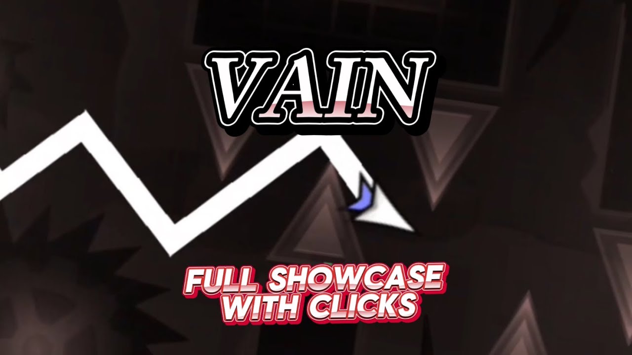 “VAIN” by Haunter704 - FULL LEVEL SHOWCASE WITH CLICKS (Polar Vortex ...