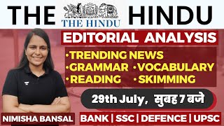 The Hindu Editorial | 29th July 2023 | Vocab, Grammar, Reading, Skimming | Nimisha Bansal#editorial