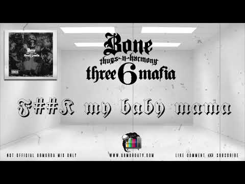 BTNH & Three 6 Mafia - F' My Baby Mama (Mother's Day Remix)