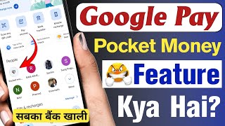 Google Pay Pocket Money Feature kya hai || How to use pocket money without bank's || Scam pocket