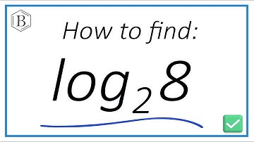 Find Log Base 2 of 8 – Step-by-Step Explanation