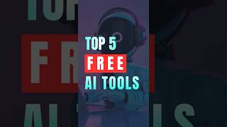 Get Ahead of the Game: 5 Free AI Tools You Can't Afford to Miss #ai #shorts
