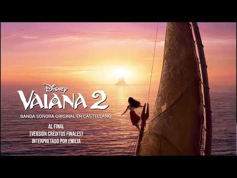 Al Final “Emilia” (Versión Créditos Finales) Vaiana 2 en Castellano