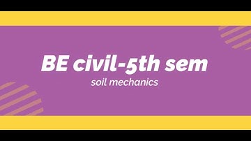 Soil mechanics- LECTURE 4