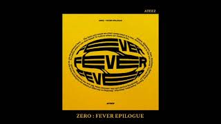 Ateez playlist - ZERO : FEVER EPILOGUE