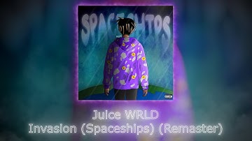 Juice WRLD - Invasion (Spaceships) (CDQ Remaster with the new snippet) (Reprod by prodfear)