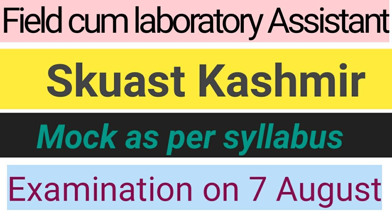 Field cum laboratory Assistant/ Skuast kashmir / JKSSB/Border Battalion YouTube