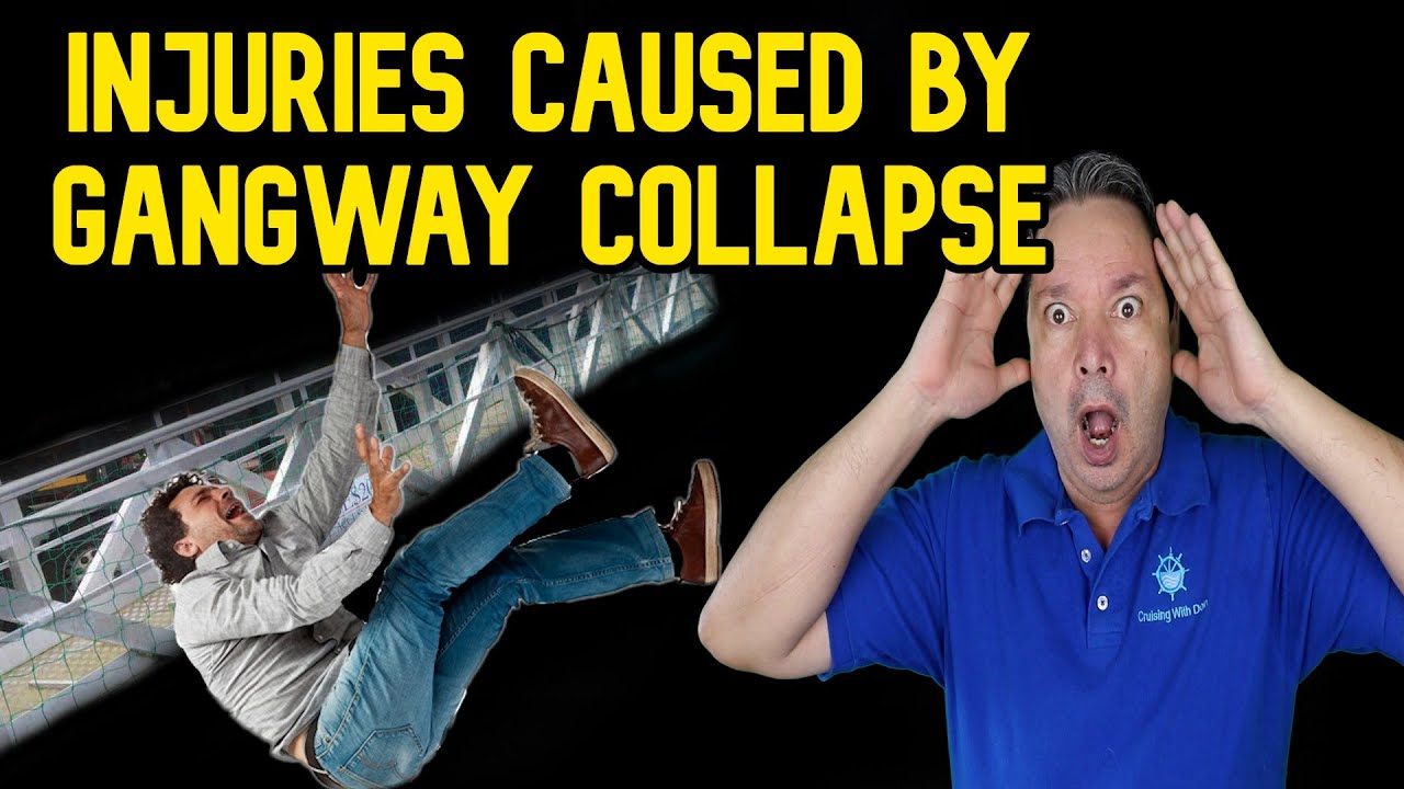 CRUISE NEWS - PASSENGERS INJURED WHEN GANGWAY COLLAPSES