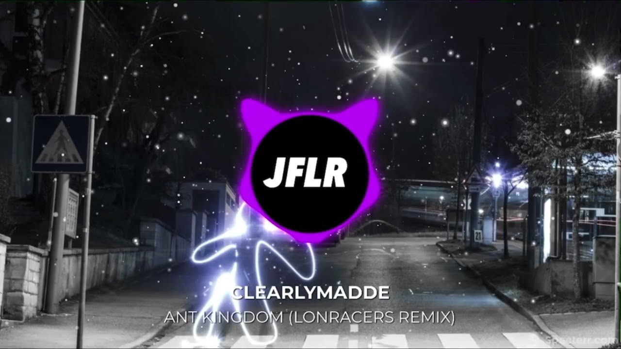 ClearlyMadde - Ant Kingdom (LonRacers Remix) | Future House | JFLR Records
