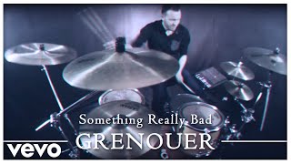 Grenouer - Something Really Bad