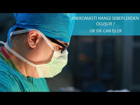 Jinekomasti Hangi Sebeplerden Oluşur? - Op. Dr. Can İşler